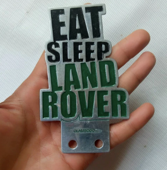 Classic Landrover Series Metal Badge  "Eat, sleep Landover"