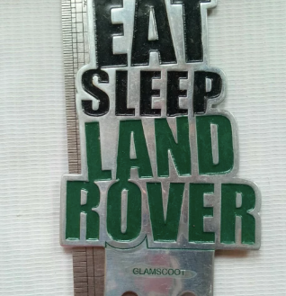 Classic Landrover Series Metal Badge  "Eat, sleep Landover"